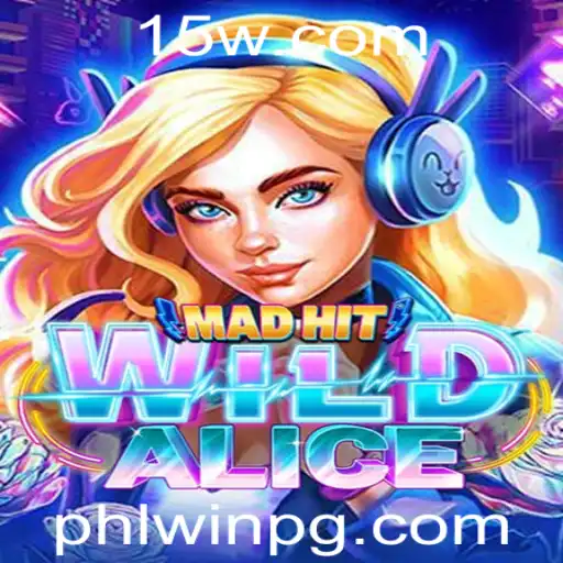 phlwin - Explorando o Mundo de MadHitWildAlice: Um Mergulho na Aventurosa Missão de Alice