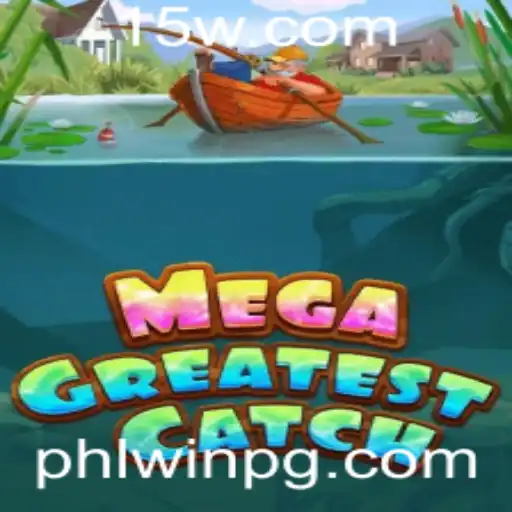 phlwin - MegaGreatestCatch: O Jogo Revolucionário que Está Conquistando o Mundo