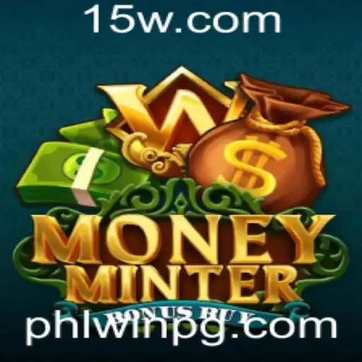 phlwin - Descubra o Mundo de MoneyMinterBonusBuy: O Jogo de Cassino Que Está Conquistando PHLWin
